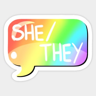 She/They Pronoun Bubble - Rainbow Sticker
